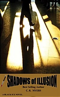 Shadows of Illusion (Paperback)