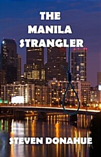 The Manila Strangler (Paperback)