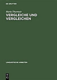 Vergleiche Und Vergleichen (Hardcover, Reprint 2012)