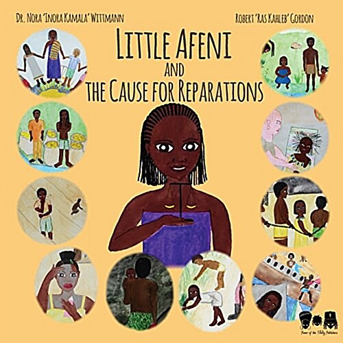 Little Afeni and the Cause for Reparations (Paperback)