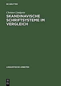 Skandinavische Schriftsysteme im Vergleich (Hardcover, Reprint 2012)