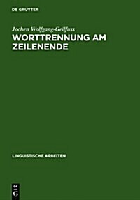 Worttrennung am Zeilenende (Hardcover, Reprint 2012)