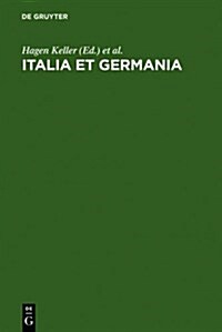 Italia Et Germania (Hardcover, Reprint 2011)
