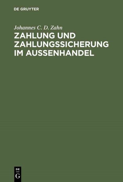 Zahlung und Zahlungssicherung im Aussenhandel (Hardcover, 5, Reprint 2012)