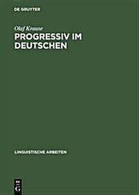 Progressiv im Deutschen (Hardcover, Reprint 2012)