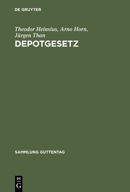 Depotgesetz: Kommentar Zum Gesetz Ber Die Verwahrung Und Anschaffung Von Wertpapieren Vom 4.2.1937 (Hardcover, Reprint 2012)