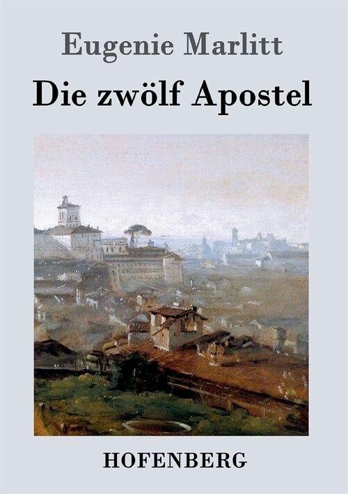 Die Zw?f Apostel (Paperback)