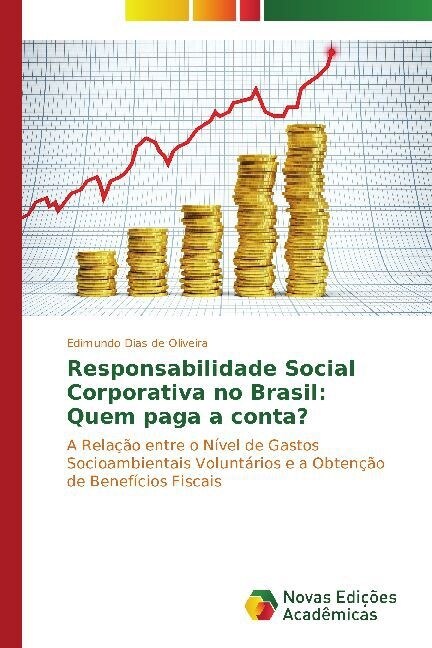 Responsabilidade Social Corporativa No Brasil: Quem Paga a Conta? (Paperback)