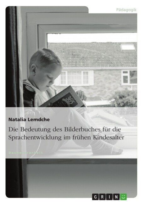 Die Bedeutung des Bilderbuches f? die Sprachentwicklung im fr?en Kindesalter (Paperback)