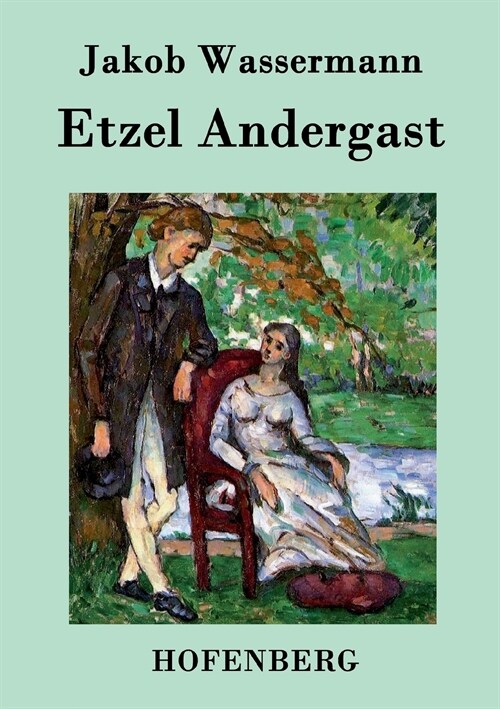 Etzel Andergast: Roman (Paperback)