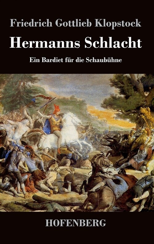 Hermanns Schlacht: Ein Bardiet f? die Schaub?ne (Hardcover)