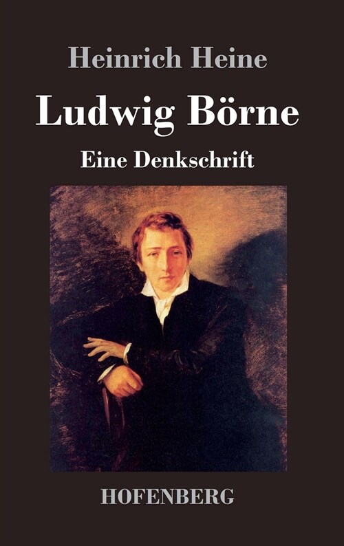 Ludwig B?ne: Eine Denkschrift (Hardcover)