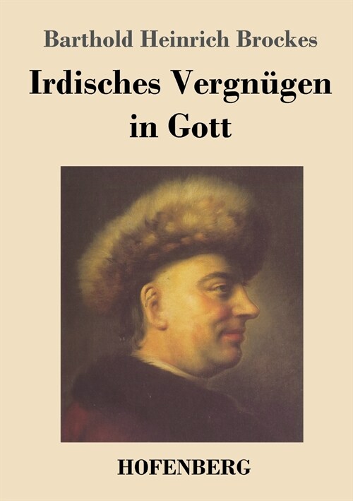 Irdisches Vergn?en in Gott: Gedichte (Paperback)