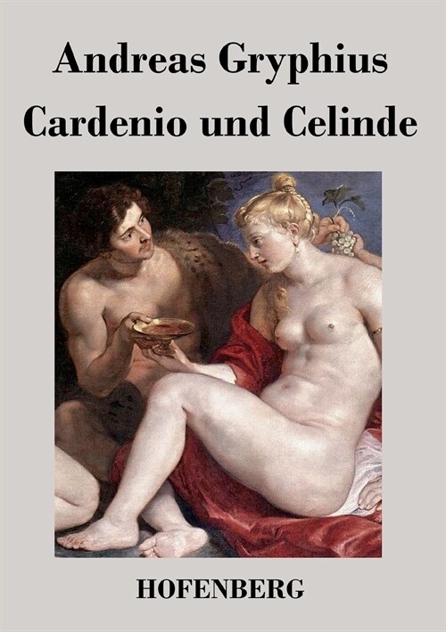 Cardenio Und Celinde (Paperback)