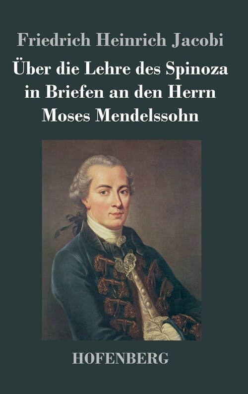 ?er Die Lehre Des Spinoza in Briefen an Den Herrn Moses Mendelssohn (Hardcover)