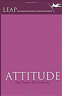 Attitude the Power of Positivity (Paperback)