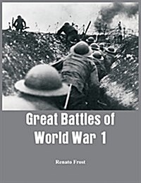 Great Battles of World War 1 (Hardcover)