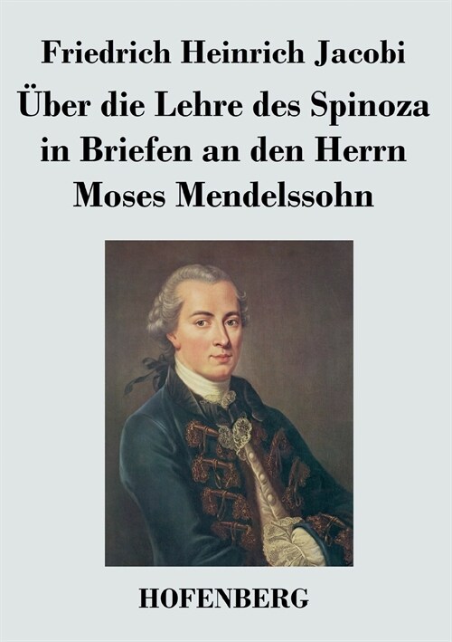 ?er Die Lehre Des Spinoza in Briefen an Den Herrn Moses Mendelssohn (Paperback)