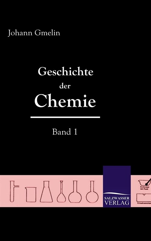 Geschichte Der Chemie (Band 1) (Hardcover)