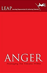 Anger Managing the Volcano Within (Paperback)