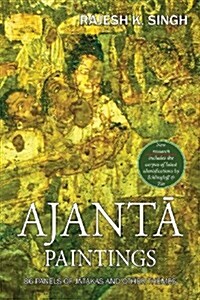 Ajanta Paintings: 86 Panels of Jatakas and Other Themes (Paperback, 4, Abridged)