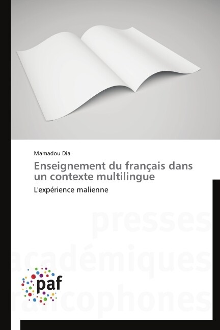 Enseignement Du Fran?is Dans Un Contexte Multilingue (Paperback)