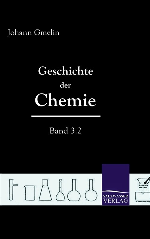 Geschichte Der Chemie (Band 3.2) (Hardcover)