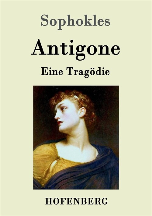Antigone: Eine Trag?ie (Paperback)