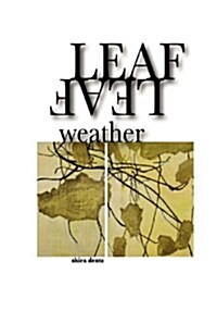 Leaf Weather (Paperback, First U.K.)