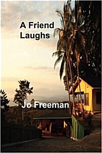 A Friend Laughs (Paperback)