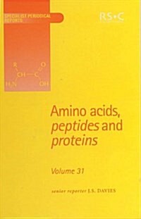 Amino Acids, Peptides and Proteins : Volume 31 (Hardcover)