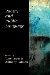 Poetry and Public Language (Paperback)