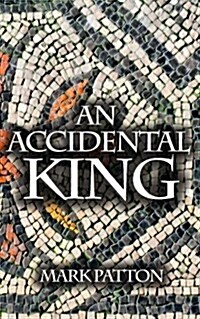 An Accidental King (Paperback)