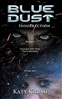 Blue Dust: Insurrection (Paperback, 2 Rev ed)