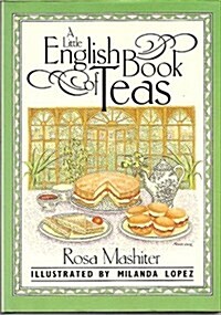 A Little English Book of Teas (Hardcover, First Edition)