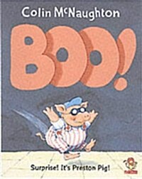 Boo! (A Preston Pig story) (Paperback)