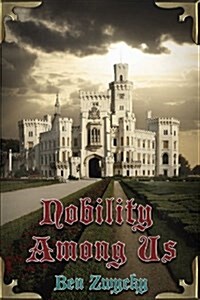 Nobility Among Us (Paperback)