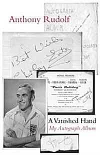 A Vanished Hand: My Autograph Album (Paperback)