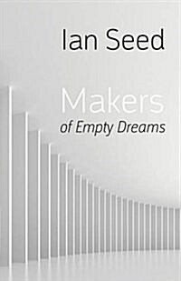 Makers of Empty Dreams (Paperback)