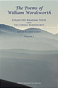 The Poems of William Wordsworth : Collected Reading Texts from the Cornell Wordsworth (Paperback)