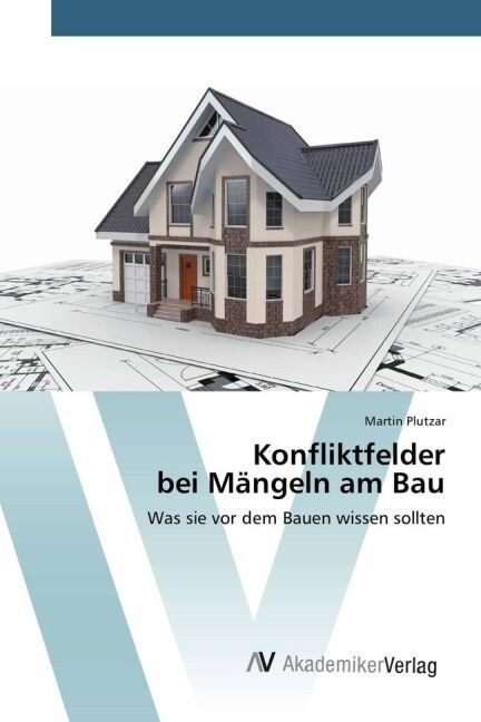 Konfliktfelder bei M?geln am Bau (Paperback)