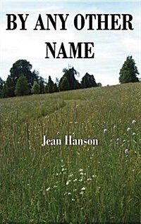 By Any Other Name (Paperback)