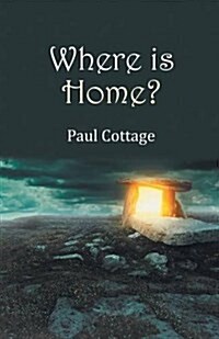 Where is Home? (Paperback)