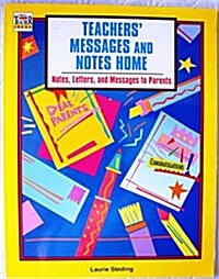 Teachers Messages & Notes Home: Notes, Letters, and Messages to Parents (Troll Teacher Ideas) (Paperback)