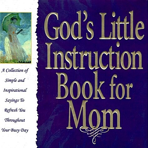 Gods Little Instruction Book for Mom (Gods Little Instruction Book - the Teeny Tiny Series) (Hardcover, Special edition)