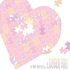 I Love You, I Loved You, Im Still Loving You [3CD]