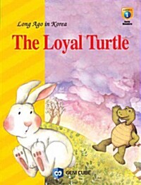 The Loyal Turtle 토끼와 자라 (영어동화책 1권 + 플래쉬애니메이션 DVD 1장)