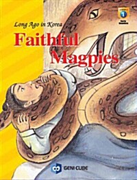 Faithful Magpies 은혜 갚은 까치 (영어동화책 1권 + 플래쉬애니메이션 DVD 1장)