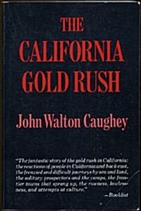 The California Gold Rush (Paperback, 3rd Edition)