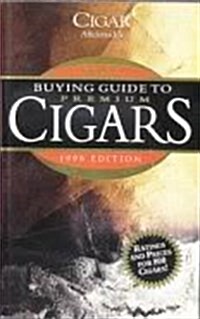 Buying Guide to Premium Cigars: 1996 (Paperback, 1996 Edition)